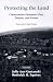 Books : Protecting the Land: Conservation Easements Past, Present, and Future