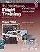 The Pilot's Manual - Flight Training : Complete Preparation for All the Basic Flight Maneuvers / 757T
