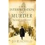 The Interpretation of Murder