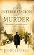 The Interpretation of Murder: A Novel