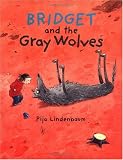 Bridget and the Gray Wolves