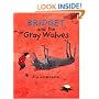 Bridget and the Gray Wolves