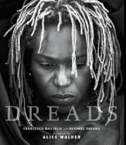 Dreads: Sacred Rites of the Natural Hair Revolution