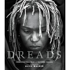 Dreads: Sacred Rites of the Natural Hair Revolution