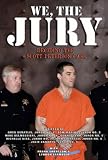 We, the Jury: Deciding the Scott Peterson Case