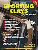 Gun Digest Book of Sporting Clays (Gun Digest Book of Sporting Clays)
