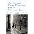 The Lesser Evil: The Diaries of Victor Klemperer 1945-59 ~ Victor Klemperer