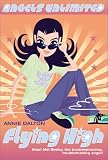 Angels Unlimited #3: Flying High (Angels Unlimited)