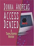 Access Denied (Turing Hopper Mysteries (Paperback))