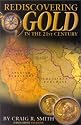 Rediscovering Gold in the 21st Century