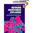 Network Monitoring Explained: Design and Application (Ellis Horwood Series in Computer...