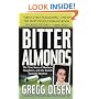 Bitter Almonds : The True Story of Mothers, Daughters, and the Seattle Cyanide Murders