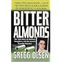 Bitter Almonds: the True Story of Mothers, Daughters and the Seattle Cyanide Murders (St. Martin's True Crime Library)