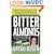 Bitter Almonds : The True Story of Mothers, Daughters, and the Seattle Cyanide Murders