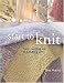 Start to Knit: From Casting On to Binding Off