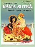 Le Kama-sutra d�voil� � l'usage des occidentaux