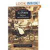 La Porte   Indiana   And  Its  Environs  (IN)   (Images of America)