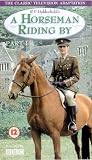 A Horseman Riding By [VHS]