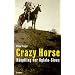 Crazy Horse, H�uptling der Oglala-Sioux