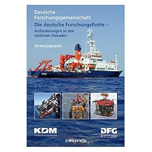 Die deutsche Forschungsflotte ? Anforderungen in den n?chsten Dekaden: Anforderungen in De
