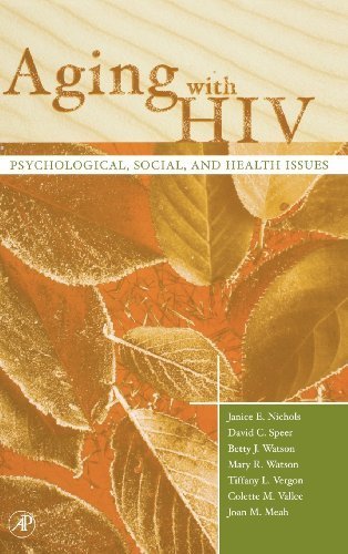 Aging with HIV: Psychological, Social, and Health Issues by Janice E. Nichols (2002-08-27)