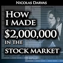 How I Made $2,000,000 in the Stock Market How I Made $2,000,000 in the Stock Market