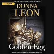 The Golden Egg: A Commissario Guido Brunetti Mystery, Book 22 | Donna Leon