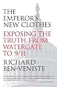 The Emperor's New Clothes: Exposing the Truth from Watergate to 9/11