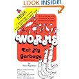 Worms Eat My Garbage: How To Set Up & Maintain A Worm Composting 