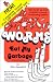 Worms Eat My Garbage: How to Set Up & Maintain a Worm Composting System