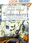 Complete Book of Embroidery: Includes Crewelwork, Goldwork, Ribbon Embroidery, and Embellishments