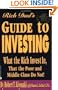 Rich Dad's Guide to Investing: What the Rich Invest in, That the Poor and Middle Class Do Not!