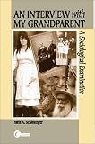 An Interview With My Grandparent: A Sociological Examination
