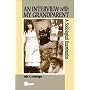 An Interview With My Grandparent:  A Sociological Examination