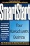 SmartStart Your Massachusetts Business (SmartStart Series) (Smartstart (Oasis Press))