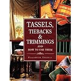 tassels tiebacks  trimmings and how to use them