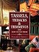 Tassels, Tiebacks & Trimmings and How to Use Them: And How to Use Them