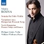 R�zsa: Sonata for Solo Violin; Variations on a Hungarian Peasant Song
