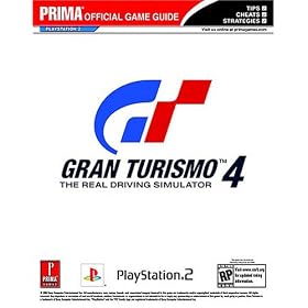 PRIMA PUBLISHING Gran Turismo 4: Prima Official Game Guide