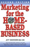 Marketing For The Home-Based Business