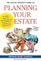 The Artful Dodger's Guide to Planning Your Estate The Only Book on Estate Planning