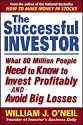 The Successful Investor: What 80 Million People Need to Know to Invest Profitably and Avoid Big Losses