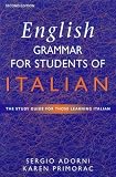 English Grammar for Students of Italian: The Study Guide for Those Learning Italian