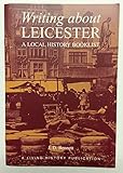 Writing about Leciester : a local history booklist