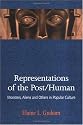 Representations of the Post/Human