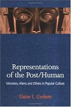 Representations of the Post/Human