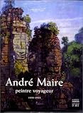 Revue Somogy  / Andé Maire : Peintre voyageurs, 1898-1984