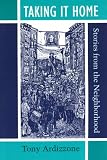 Taking It Home: Stories from the Neighborhood (Sunsinger Books Illinois Short)