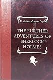 The further adventures of Sherlock Holmes (Worlds best reading)