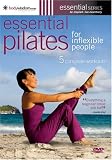 Essential Pilates for Inflexible People